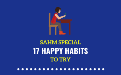 17 Habits of a Happy SAHM |Stay at Home Moms