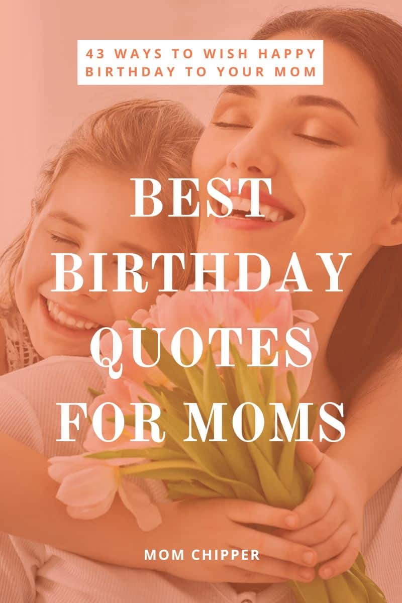 Happy birthday quotes for moms