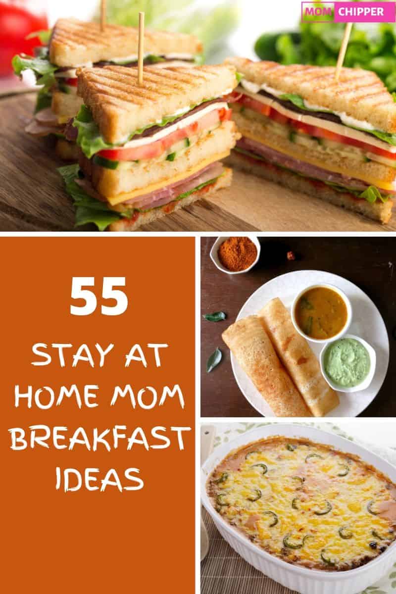 Stay at home mom breakfast ideas