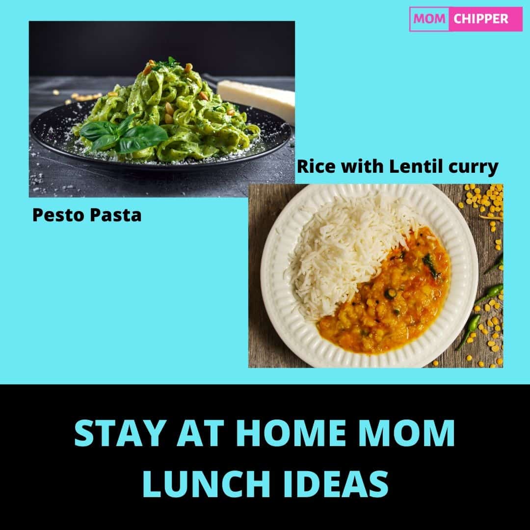 Stay at Home mom lunch ideas