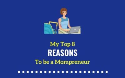 Reasons to be a Mompreneur