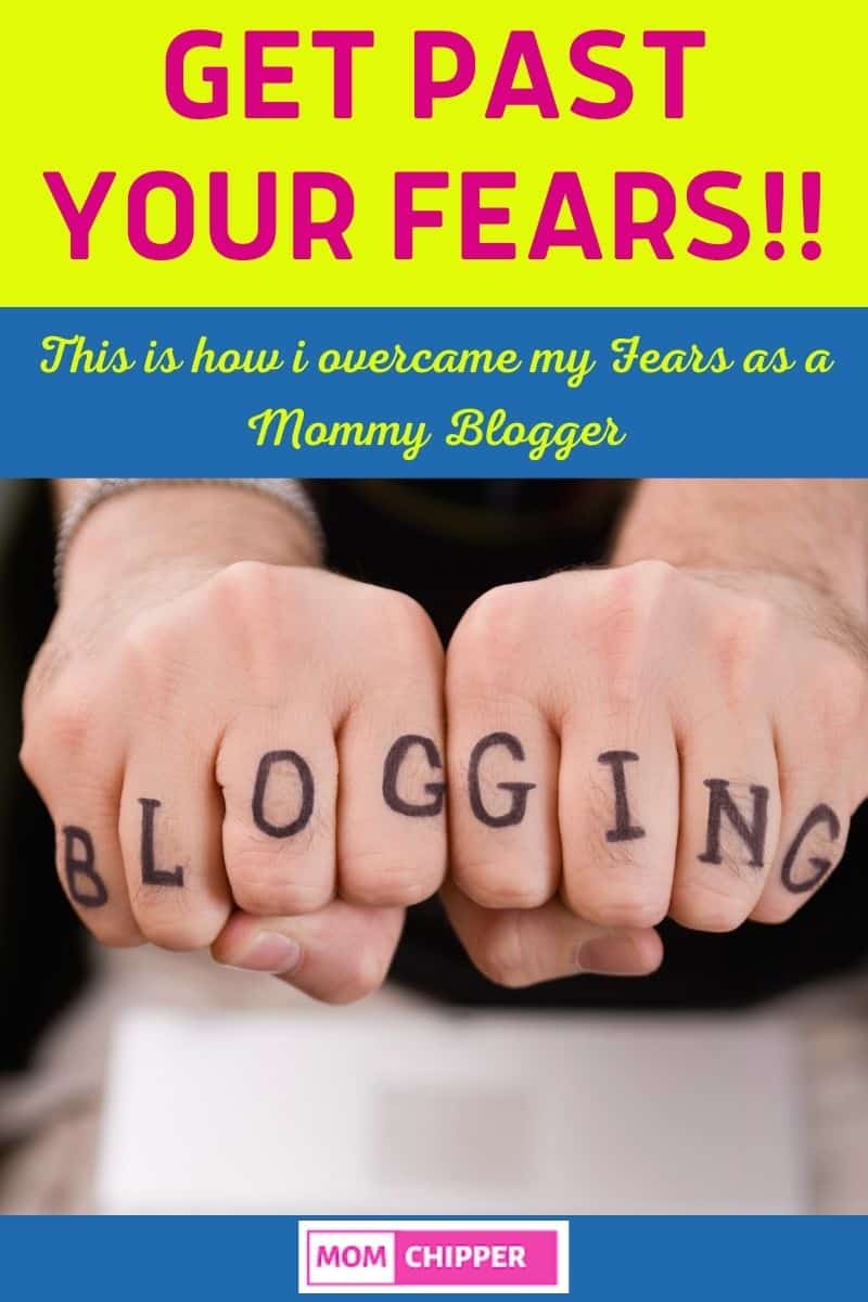 How I overcame my fears as a Mommy Blogger