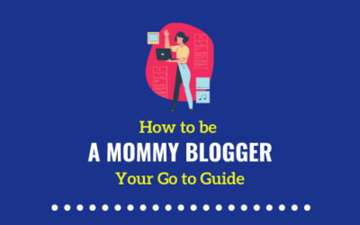 How to Become a Mommy Blogger